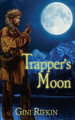 Trapper's Moon by Gini Rifkin 9781509229901