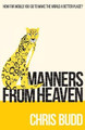 Manners from Heaven by Chris Budd 9781781326176