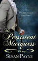 The Persistent Marquess by Susan Payne 9781509232239