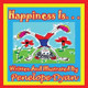 Happiness Is. . . by Penelope Dyan 9781935630432