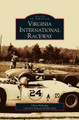 Virginia International Raceway by Chris Holaday 9781531610265