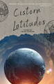 Cistern Latitudes by James H Duncan 9798869201379