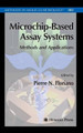 Microchip-Based Assay Systems: Methods and Applications by Pierre N. Floriano 9781588295880