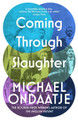Coming Through Slaughter by Michael Ondaatje