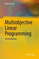 Multiobjective Linear Programming: An Introduction by Dinh The Luc 9783319210902