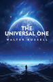 The Universal One by Walter Russell 9798890967077