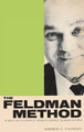The Feldman Method by Andrew Thomson 9781607968733