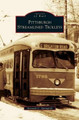 Pittsburgh Streamlined Trolleys by Kenneth C Springirth 9781531630683