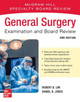 General Surgery Examination and Board Review, Second Edition by Robert Lim