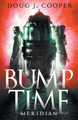 Bump Time Meridian by Doug J Cooper 9781733780124