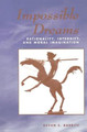 Impossible Dreams: Rationality, Integrity And Moral Imagination by Susan E. Babbitt