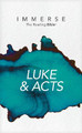 Immerse: Luke & Acts by Institute for Bible Reading