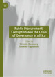Public Procurement, Corruption and the Crisis of Governance in Africa by Nirmala Dorasamy 9783030638566