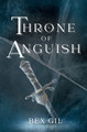 Throne of Anguish by Bex Gil 9798989290703