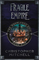 Fragile Empire by Christopher Mitchell 9781912879243