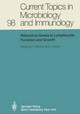 Retrovirus Genes in Lymphocyte Function and Growth by E. Wecker 9783642683718