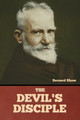 The Devil's Disciple by Bernard Shaw 9781636377940