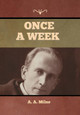 Once a Week by A A Milne 9781636374802