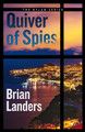 Quiver of Spies by Brian Landers