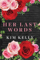 Her Last Words by Kim Kelly 9781925786996