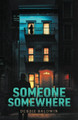 Someone Somewhere by Debbie Baldwin 9781662947605