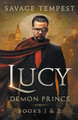 Lucy Demon Prince by Savage Tempest 9781393502364