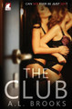 The Club by A L Brooks 9783955336547