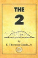 The 2 by E Thornton Goode 9781955459105