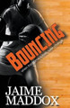 Bouncing by Jaime Maddox 9781626393448