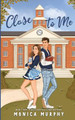 Close to Me by Murphy 9781945522413