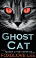 Ghost Cat by Foxglove Lee 9798201758899
