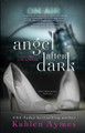 Angel After Dark by Kahlen Aymes 9781940745329