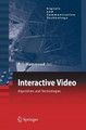 Interactive Video: Algorithms and Technologies by Riad Hammoud 9783540332145