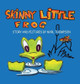 Skinny Little Frog by Myrl Thompson 9781648733345