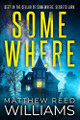 Somewhere by Matthew Reed Williams 9781960226174