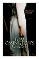 Tom Ossington's Ghost: Horror Thriller by Richard Marsh 9788027305070