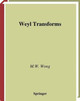 Weyl Transforms by M. W. Wong 9781475771749