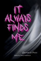 it always finds me by Emily Perkovich 9781959118930