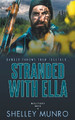 Stranded With Ella by Shelley Munro 9781991063489