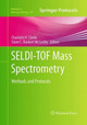 SELDI-TOF Mass Spectrometry: Methods and Protocols by Charlotte H. Clarke 9781493961313