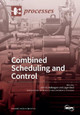 Combined Scheduling and Control by John D Hedengren 9783038428053