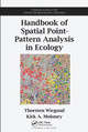 Handbook of Spatial Point-Pattern Analysis in Ecology by Thorsten Wiegand