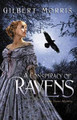 A Conspiracy of Ravens by Gilbert Morris 9781595544254