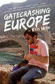 Gatecrashing Europe by Kris Mole 9781908853394