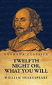 Twelfth Night Or, What You Will by William Shakespeare 9798890966537