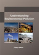 Understanding Environmental Pollution by Diego Wells 9781635492279
