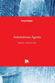 Autonomous Agents by Vedran Kordic 9789533070896