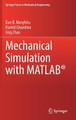 Mechanical Simulation with MATLAB (R) by Dan B. Marghitu 9783030881016