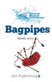 Bagpipes by Matilda James 9781532416545