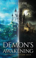 Demon's Awakening by Josh Decker 9798989513703